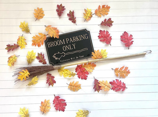 Broom Parking Sign *BROOM NOT INCLUDED*